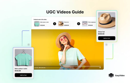 A Comprehensive Guide to UGC Videos and Shoppable Videos in Shopify