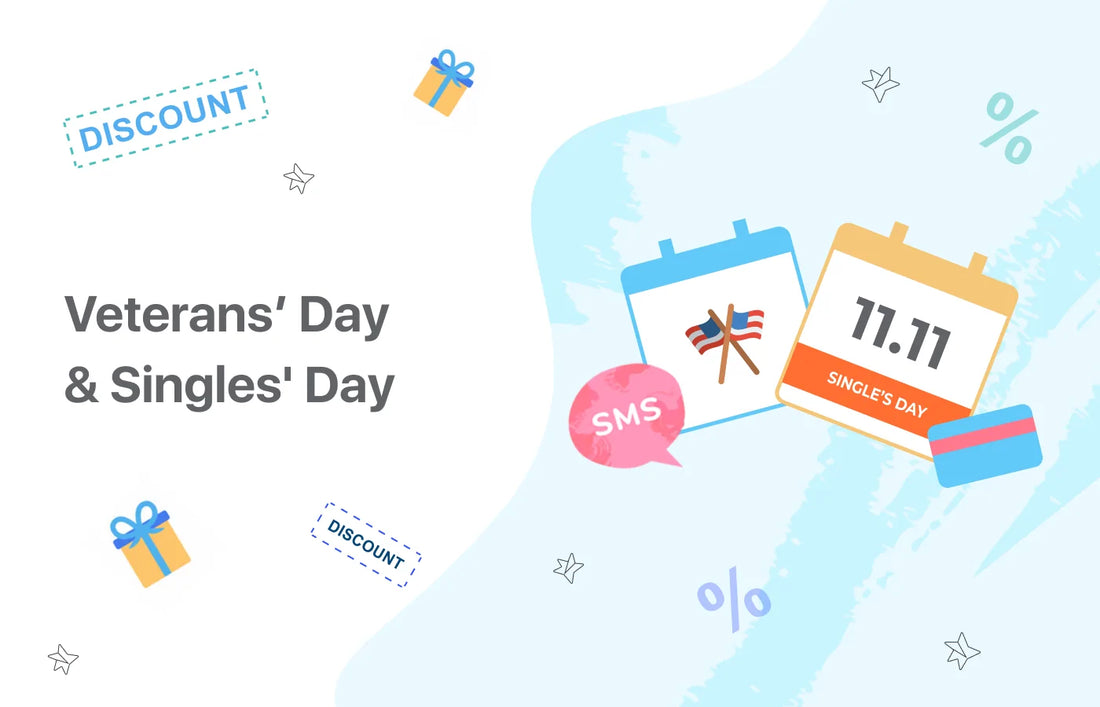 Veterans’ Day and Singles' Day.
