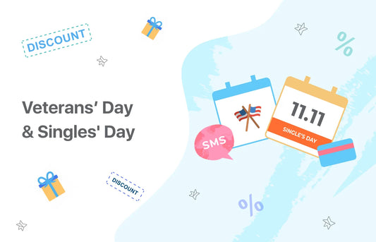 Veterans’ Day and Singles' Day.